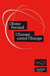 Book cover of L'Europe contre l'Europe by Olivier Ferrand