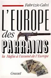 Book cover of L'Europe des parrains by Fabrizio Calvi