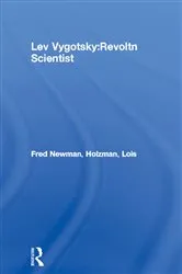 Book cover of Lev Vygotsky:Revoltn Scientist by Fred Newman
