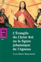 Book cover of L'Evangile du Christ Roi ou la figure johannique de l'Agneau by Esther Benbassa