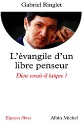Book cover of L'Evangile d'un libre penseur by Unknown