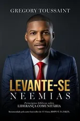 Book cover of Levante-se Neemias by Gregory Toussaint