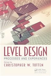 Book cover of Level Design by Christopher W. Totten