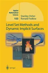 Book cover of Level Set Methods and Dynamic Implicit Surfaces by Unknown