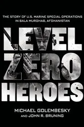 Book cover of Level Zero Heroes by Michael Golembesky