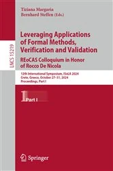 Book cover of Leveraging Applications of Formal Methods, Verification and Validation. REoCAS Colloquium in Honor of Rocco De Nicola by Tiziana Margaria