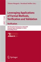 Book cover of Leveraging Applications of Formal Methods, Verification and Validation. Verification by Tiziana Margaria