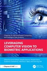 Book cover of Leveraging Computer Vision to Biometric Applications by Arvind Selwal