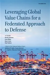 Book cover of Leveraging Global Value Chains for a Federated Approach to Defense by David J. Berteau