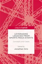Book cover of Leveraging Legacies from Sports Mega-Events by Unknown