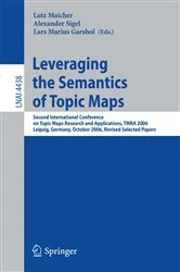 Book cover of Leveraging the Semantics of Topic Maps by Lutz Maicher