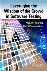 Book cover of Leveraging the Wisdom of the Crowd in Software Testing by Mukesh Sharma
