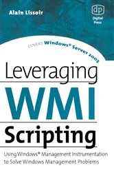 Book cover of Leveraging WMI Scripting by Alain Lissoir