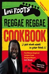 Book cover of Levi Roots’ Reggae Reggae Cookbook by Levi Roots