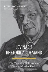 Book cover of Levinas's Rhetorical Demand by Ronald C. Arnett