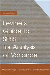 Book cover of Levine's Guide to SPSS for Analysis of Variance (2nd ed.) by Sanford L. Braver