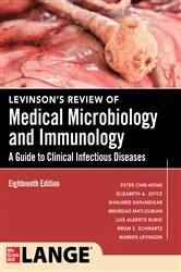 Book cover of Levinson's Review of Medical Microbiology and Immunology: A Guide to Clinical Infectious Disease, Eighteenth Edition (18th ed.) by Peter Chin-Hong