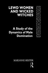Book cover of Lewd Women and Wicked Witches by Marianne Hester