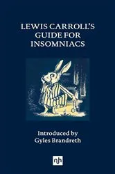 Book cover of Lewis Carroll’s Guide for Insomniacs by Lewis Carroll