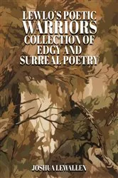 Book cover of LEWLO's Poetic Warriors by JOSHUA LEWALLEN