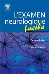 Book cover of L'examen neurologique facile by Fuller MD, FRCP, Geraint