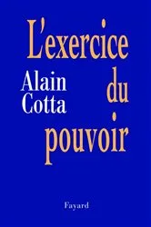 Book cover of L'Exercice du pouvoir by Alain Cotta