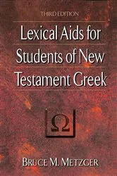 Book cover of Lexical Aids for Students of New Testament Greek (3rd ed.) by Bruce M. Metzger