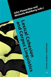 Book cover of Lexical Cohesion and Corpus Linguistics by John Flowerdew
