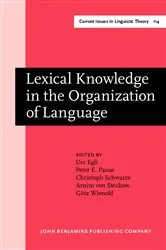 Book cover of Lexical Knowledge in the Organization of Language by Unknown