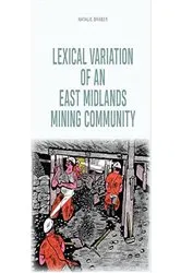 Book cover of Lexical Variation of an East Midlands Mining Community by Unknown