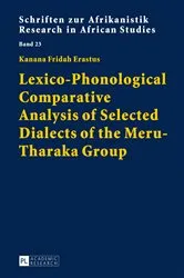 Book cover of Lexico-Phonological Comparative Analysis of Selected Dialects of the Meru-Tharaka Group by Rainer Voßen