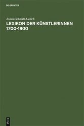 Book cover of Lexikon der Künstlerinnen 1700-1900 by Jochen Schmidt-Liebich