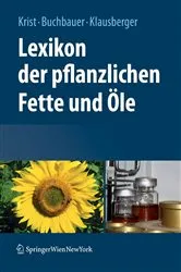 Book cover of Lexikon der pflanzlichen Fette und Öle by Sabine Krist