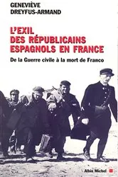 Book cover of L'Exil des républicains espagnols en France by Geneviève Dreyfus-Armand