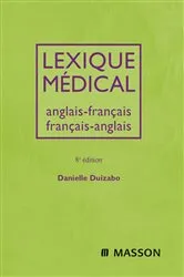 Book cover of Lexique médical anglais-français/français-anglais (8th ed.) by Danielle Duizabo