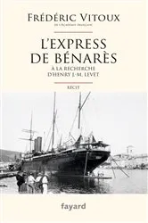Book cover of L'Express de Bénarès by Frédéric Vitoux