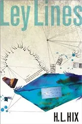 Book cover of Ley Lines by H. L. Hix
