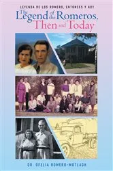 Book cover of Leyenda de Los Romero, entonces y hoy The Legend of the Romeros, Then and Today by Unknown
