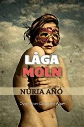 Book cover of Låga Moln by Núria Añó