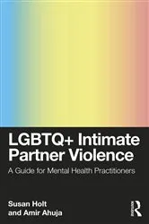 Book cover of LGBTQ+ Intimate Partner Violence by Susan Holt