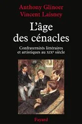 Book cover of L'âge des cénacles by Anthony Glinoer