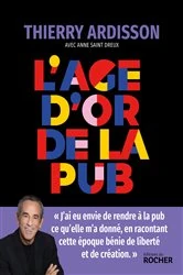 Book cover of L'âge d'or de la pub by Thierry Ardisson