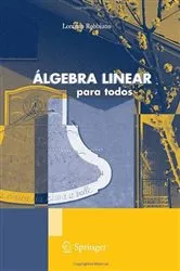 Book cover of Álgebra Linear by Lorenzo Robbiano
