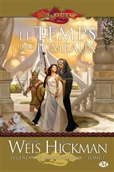 Book cover of Légendes de Dragonlance, T1 : Le Temps des jumeaux by Margaret Weis