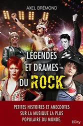 Book cover of Légendes et drames du rock by Axel Brémond