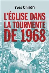 Book cover of L'Église dans la tourmente de 1968 by Yves Chiron
