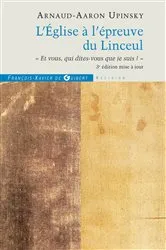 Book cover of L'Église à l'épreuve du Linceul by Arnaud-Aaron Upinsky