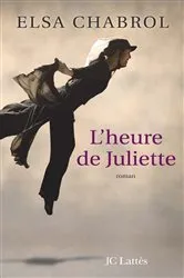 Book cover of L'heure de Juliette by Elsa Chabrol