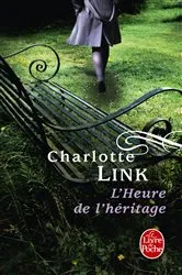 Book cover of L'Heure de l'héritage (Le Temps des orages, Tome 3) by Charlotte Link