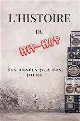 Book cover of L'Histoire Du Hip-Hop by Jean Kulasecq